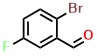2-Bromo-5-fluorobenzaldehyde